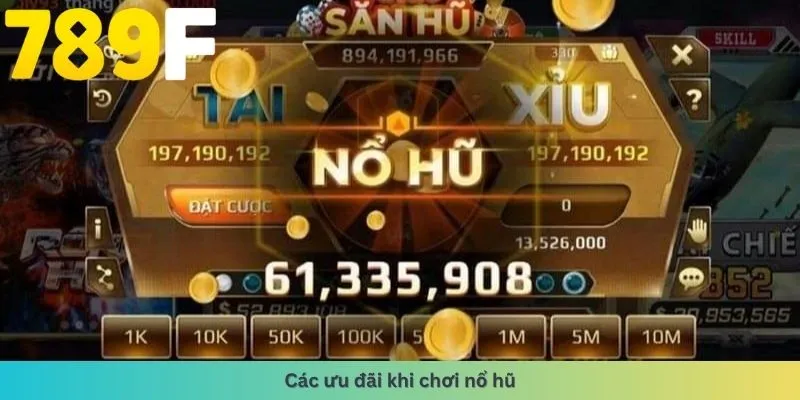 Các ưu đãi khi chơi