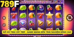 Nổ hũ trái cây